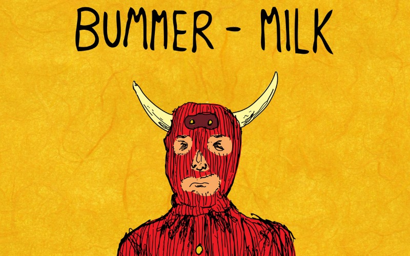 Album Review: BUMMER – “Milk” – I Heart Local Music